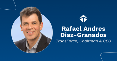 TransForce Appoints Rafael Andres Diaz-Granados as Chairman and CEO