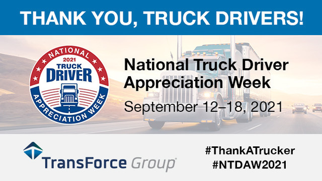 TransForce Celebrates National Truck Driver Appreciation Week 2021